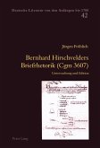 Bernhard Hirschvelders Briefrhetorik (Cgm 3607)