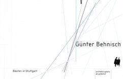Günter Behnisch, Bauten in Stuttgart Günter Behnisch, Bauten in Stuttgart