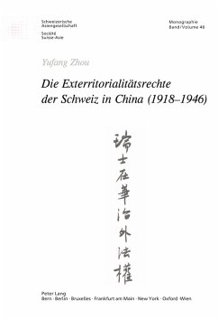 Cover Die Exterritorialitätsrechte der Schweiz in China (1918-1946)