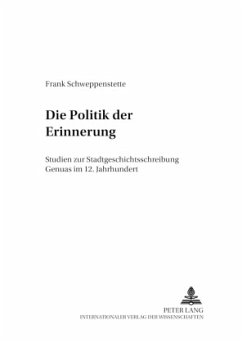 Die Politik der Erinnerung - Schweppenstette, Frank