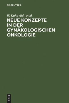 Neue Konzepte in der gynäkologischen Onkologie - Meden, Doris / Kuhn, W. (Hgg.)