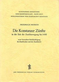 Die Konstanzer Zünfte in der Zeit der Zunftbewegung bis 1430