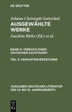 Versuch einer Critischen Dichtkunst. Variantenverzeichnis - Gottsched, Johann Christoph