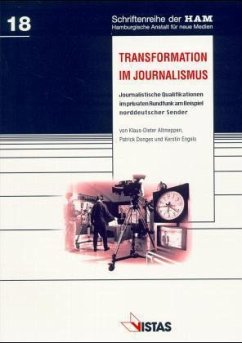 Transformation im Journalismus - Altmeppen, Klaus-Dieter; Donges, Patrick; Engels, Kerstin