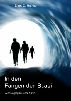 In den Fängen der Stasi - Reinke, Ellen G.