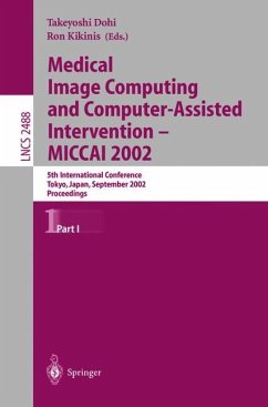 Medical Image Computing and Computer-Assisted Intervention - MICCAI 2002 - Dohi, Takeyoshi / Kikins, Ron (eds.)