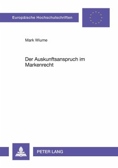 Cover Der Auskunftsanspruch im Markenrecht
