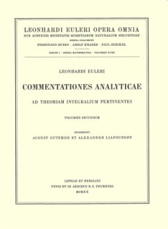 Commentationes analyticae ad theoriam integralium ellipticorum pertinentes 1st part / Opera Omnia 1/20 - Euler, Leonhard