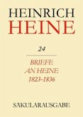 Briefe an Heine 1823-1836 / Heinrich Heine Säkularausgabe BAND 24