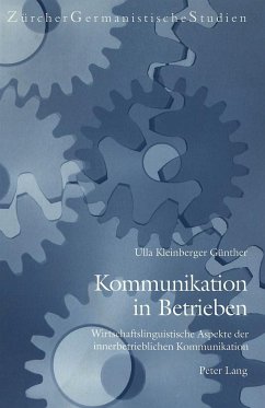 Kommunikation in Betrieben - Kleinberger Günther, Ulla