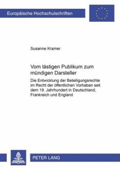 Vom lästigen Publikum zum mündigen Darsteller - Kramer, Susanne