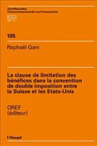 La clause de limitation des bénéfices dans la convention de double imposition entre la Suisse et les Etats-Unis