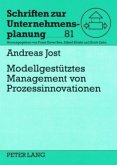 Modellgestützes Management von Prozessinnovationen