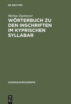 Wörterbuch zu den Inschriften im kyprischen Syllabar - Egetmeyer, Markus