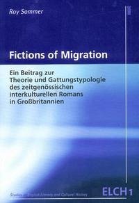 Fictions of Migration - Sommer, Roy