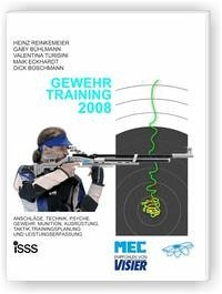 Gewehr-Training 2008 - Reinkemeier, Heinz; Bühlmann, Gaby; Turisini, Valentina; Eckhardt, Maik; Boschmann, Dick
