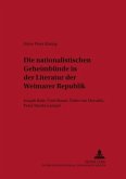 Die nationalistischen Geheimbünde in der Literatur der Weimarer Republik