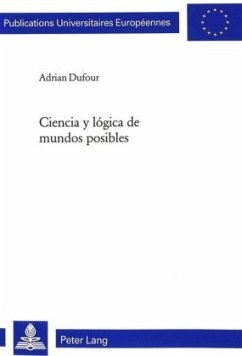 Ciencia y lógica de mundos posibles - Dufour, Adrian