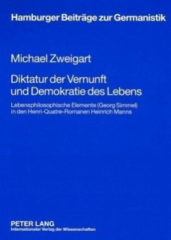 Diktatur der Vernunft und Demokratie des Lebens - Zweigart, Michael