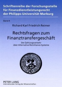 Rechtsfragen zum Finanztransfergeschäft - Reimer, Richard