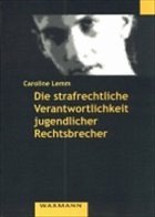 Cover Die strafrechtliche Verantwortlichkeit jugendlicher Rechtsbrecher
