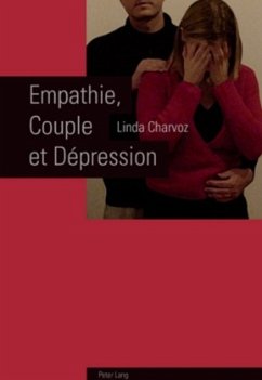 Empathie, Couple et Dépression - Charvoz, Linda