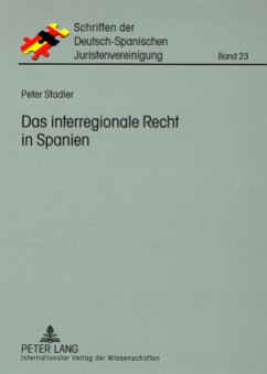 Das interregionale Recht in Spanien - Stadler, Peter