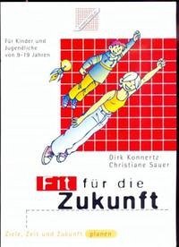 Fit für die Zukunft - Konnertz, Dirk; Sauer, Christiane
