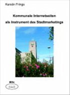 Cover Kommunale Internetseiten als Instrument des Stadtmarketings