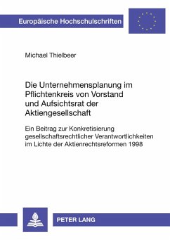 Cover Die Unternehmensplanung im Pflichtenkreis von Vorstand und Aufsichtsrat der Aktiengesellschaft