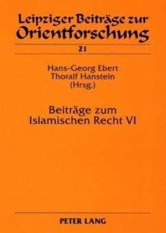 Beiträge zum Islamischen Recht VI