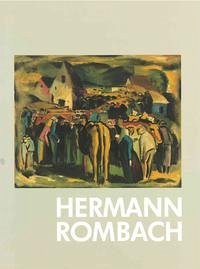 Hermann Rombach. 1890-1970 Retrospektive - Eichhorn, Herbert u.a.