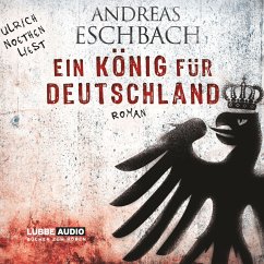 Ein König für Deutschland (MP3-Download) - Eschbach, Andreas