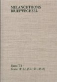 Melanchthons Briefwechsel / Band T 5: Texte 1110-1394 (1531-1533) / Melanchthons Briefwechsel T 5