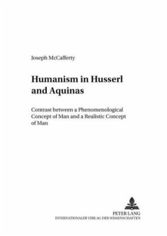 Humanism in Husserl and Aquinas - McCafferty, Joseph