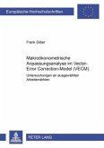 Makroökonometrische Anpassungsanalyse im Vector-Error-Correction-Model (VECM)