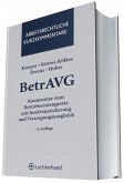 BetrAVG. Kommentar zum Betriebsrentengesetz mit Insolvenzsicherung und Versorgungsausgleich. 4., überarbeitete und erweiterte Auflage.