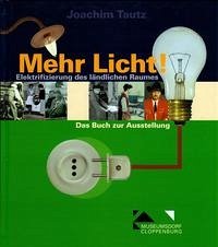 Mehr Licht - Tautz, Joachim