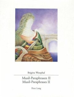 Musil-Paraphrasen II- Musil-Paraphrases II - Westphal, Brigitta