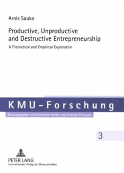 Productive, Unproductive and Destructive Entrepreneurship - Sauka, Arnis