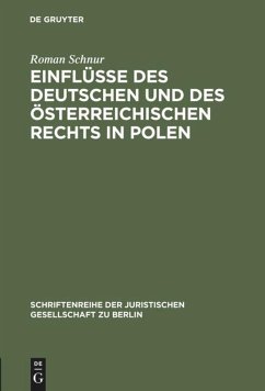 Einflüsse des deutschen und des österreichischen Rechts in Polen - Schnur, Roman