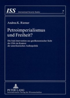 Petroimperialismus und Freiheit? - Riemer, Andrea K.