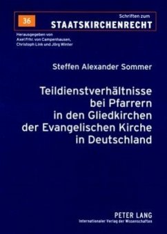Teildienstverhältnisse bei Pfarrern in den Gliedkirchen der Evangelischen Kirche in Deutschland - Sommer, Steffen Alexander
