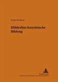 Hölderlins französische Bildung