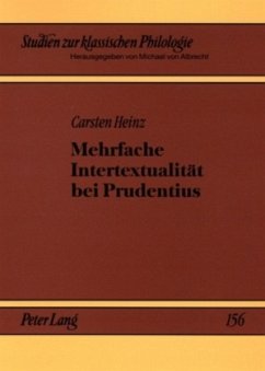 Mehrfache Intertextualität bei Prudentius - Heinz, Carsten