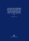 Nachschlagewerk des Reichsgerichts ¿ Gesetzgebung des Deutschen Reichs