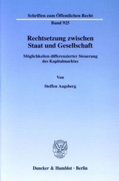 Rechtsetzung zwischen Staat und Gesellschaft. - Augsberg, Steffen