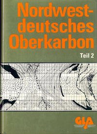 Nordwestdeutsches Oberkarbon. Beiträge zur Lagerstättenerkundung... / Nordwestdeutsches Oberkarbon - Buntebarth, Günter; Drozdzewski, Günter; Flache, Dietmar