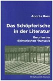 Das Schöpferische in der Literatur