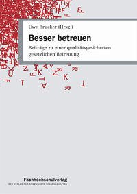 Besser betreuen - Brücker, Uwe